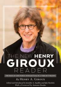 The New Henry Giroux Reader : The Role of the Public Intellectual in a Time of Tyranny