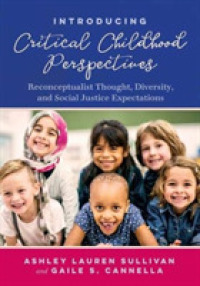 Introducing Critical Childhood Perspectives : Reconceptualist Thought, Diversity, and Social Justice Expectations (Early Years and Youth Studies)