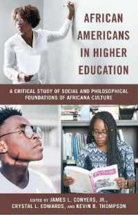 African Americans in Higher Education : A Critical Study of Social and Philosophical Foundations of Africana Culture (Critical Race Issues in Education)
