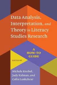 Data Analysis, Interpretation, and Theory in Literacy Studies Research : A How-To Guide