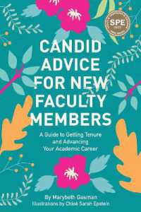 Candid Advice for New Faculty Members : A Guide to Getting Tenure and Advancing Your Academic Career
