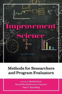 Improvement Science : Methods for Researchers and Program Evaluators (Improvement Science in Education and Beyond)