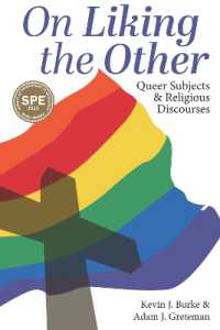 On Liking the Other : Queer Subjects & Religious Discourses (Queer Singularities: Lgbtq Histories, Cultures, and Identities in Education)