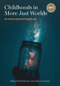 Childhoods in More Just Worlds : An International Handbook (Early Years and Youth Studies)