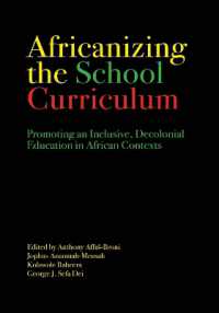 Africanizing the School Curriculum : Promoting an Inclusive, Decolonial Education in African Contexts