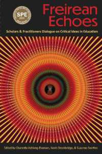 Freirean Echoes : Scholars and Practitioners Dialogue on Critical Ideas in Education