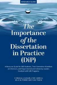 The Importance of the Dissertation in Practice (DiP) : A Resource Guide for EdD Students, Their Committee Members and Advisors, and Departmental and University Leaders Involved with EdD Programs (The Coming of Age of the Education Doctorate)
