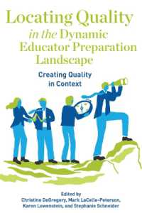 Locating Quality in the Dynamic Educator Preparation Landscape : Creating Quality in Context (Aaqep Program Evaluation in Education)