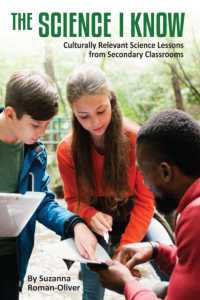 The Science I Know : Culturally Relevant Science Lessons from Secondary Classrooms