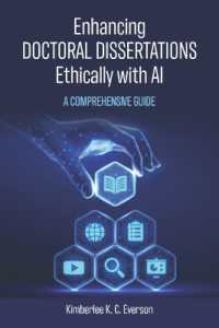 Enhancing Doctoral Dissertations Ethically with AI : A Comprehensive Guide