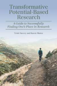 Transformative Potential-Based Research : A Guide to Successfully Finding One's Place in Research (The Coming of Age of the Education Doctorate)
