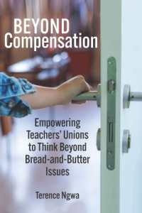 Beyond Compensation : Empowering Teachers' Unions to Think Beyond Bread and Butter Issues (The Badass Teachers Association Education Series)