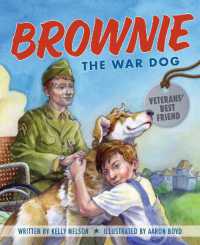 Brownie the War Dog : Veterans' Best Friend