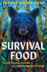 Survival Food : North Woods Stories by a Menominee Cook