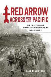 Red Arrow Across the Pacific : The Thirty-Second Infantry Division during World War II