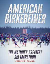 American Birkebeiner : The Nation's Greatest Ski Marathon