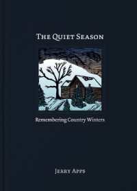 The Quiet Season : Remembering Country Winters