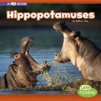 Hippopotamuses: a 4D Book (Mammals in the Wild)