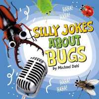 Silly Jokes about Bugs (Silly Joke Books)