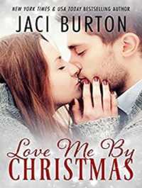 Love Me by Christmas （Unabridged）
