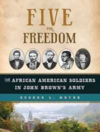 Five for Freedom : The African American Soldiers in John Brown's Army （Unabridged）
