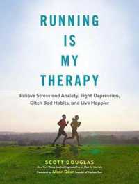 Running Is My Therapy (6-Volume Set) : Relieve Stress and Anxiety, Fight Depression, Ditch Bad Habits, and Live Happier （Unabridged）