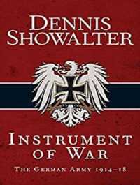 Instrument of War : The German Army 191418 （Unabridged）