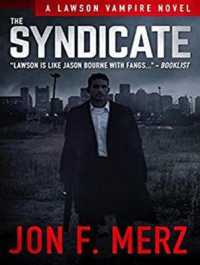 The Syndicate (Lawson Vampire) （Unabridged）