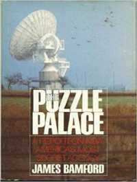 The Puzzle Palace (17-Volume Set) : Inside the National Security Agency, America's Most Secret Intelligence Organization （Unabridged）
