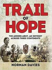 Trail of Hope : The Anders Army, an Odyssey Across Three Continents （Unabridged）