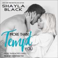 More than Tempt You (More than Words) （Unabridged）