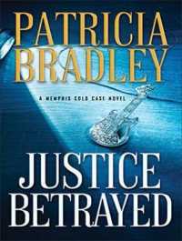 Justice Betrayed (Memphis Cold Case) （MP3 UNA）