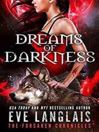 Dreams of Darkness (Forsaken Chronicles) （MP3 UNA）