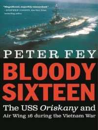 Bloody Sixteen : The Uss Oriskany and Air Wing 16 during the Vietnam War （MP3 UNA）