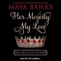 Her Majesty, My Love （Unabridged）