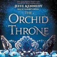 The Orchid Throne (Forgotten Empires) （MP3 UNA）