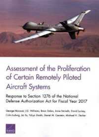 Assessment of the Proliferation of Certain Remotely Piloted Aircraft Systems : Response to Section 1276 of the National Defense Authorization Act for Fiscal Year 2017