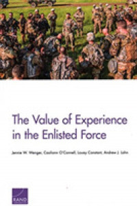 The Value of Experience in the Enlisted Force