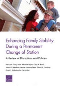 Enhancing Family Stability during a Permanent Change of Station : A Review of Disruptions and Policies