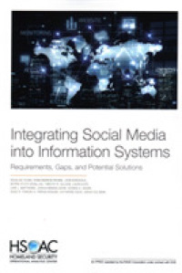 Integrating Social Media into Information Systems : Requirements, Gaps, and Potential Solutions