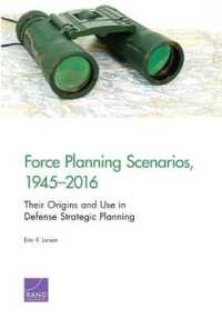 Force Planning Scenarios, 1945-2016 : Their Origins and Use in Defense Strategic Planning