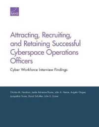 Attracting, Recruiting, and Retaining Successful Cyberspace Operations Officers : Cyber Workforce Interview Findings
