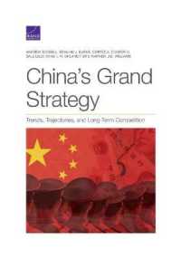 China's Grand Strategy : Trends, Trajectories, and Long-Term Competition