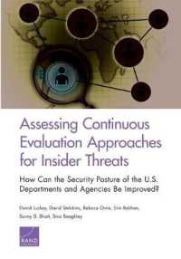 Assessing Continuous Evaluation Approaches for Insider Threats : How Can the Security Posture of the U.S. Departments and Agencies Be Improved?