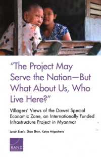The Project May Serve the Nation--But What about Us, Who Live Here?' : Villagers' Views of the Dawei Special Economic Zone, an Internationally Funded Infrastructure Project in Myanmar