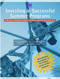 Investing in Successful Summer Programs : A Review of Evidence under the Every Student Succeeds Act