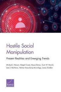 Hostile Social Manipulation : Present Realities and Emerging Trends