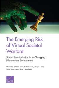 The Emerging Risk of Virtual Societal Warfare : Social Manipulation in a Changing Information Environment