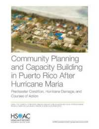 Community Planning and Capacity Building in Puerto Rico after Hurricane Maria : Predisaster Conditions, Hurricane Damage, and Courses of Action
