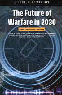 The Future of Warfare in 2030 : Project Overview and Conclusions